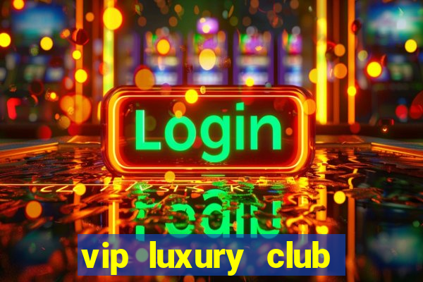 vip luxury club porto alegre